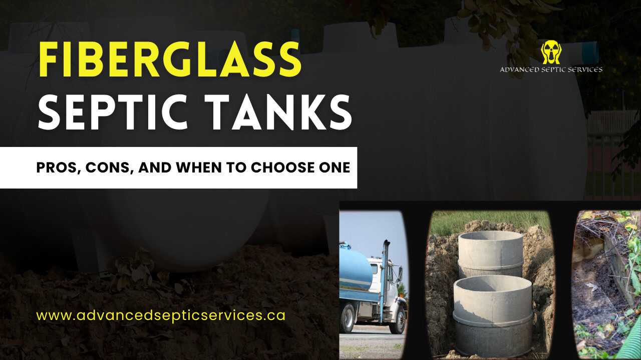 Fiberglass Septic Tanks: Pros, Cons, and When to Choose One